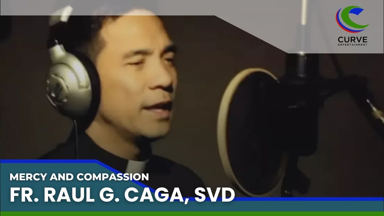 Fr. Raul Caga feat. Cardinal Chito Tagle | Mercy and Compassion | Performance video