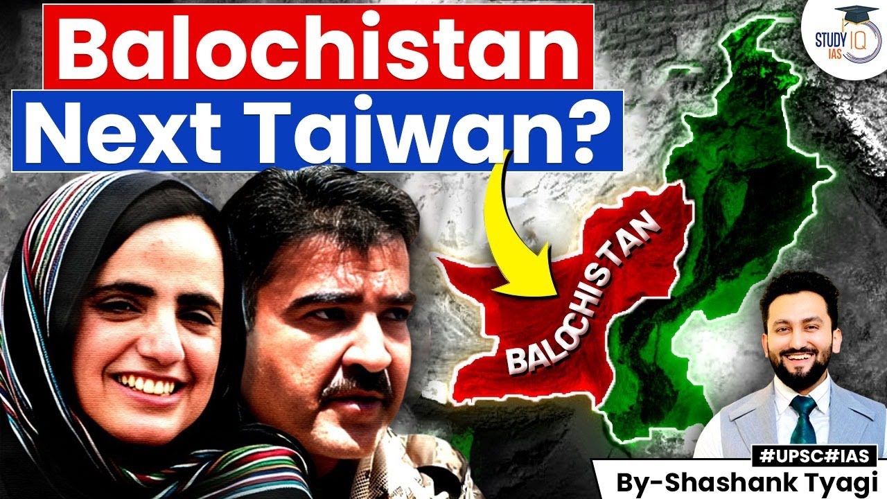 Will Balochistan Break Away? | Democratic Republic Debate | StudyIQ IAS