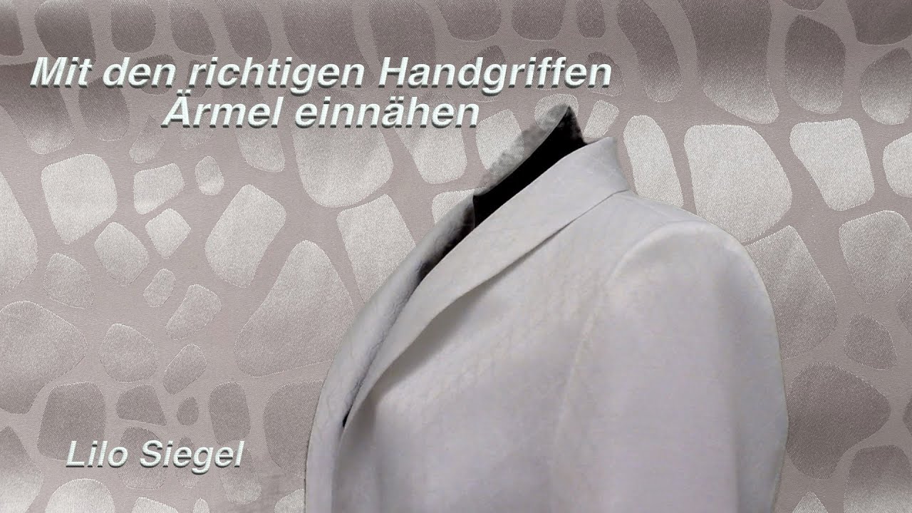 Ärmel einnähen auf die richtigen Handgriffe kommt es an - Lilo Siegel