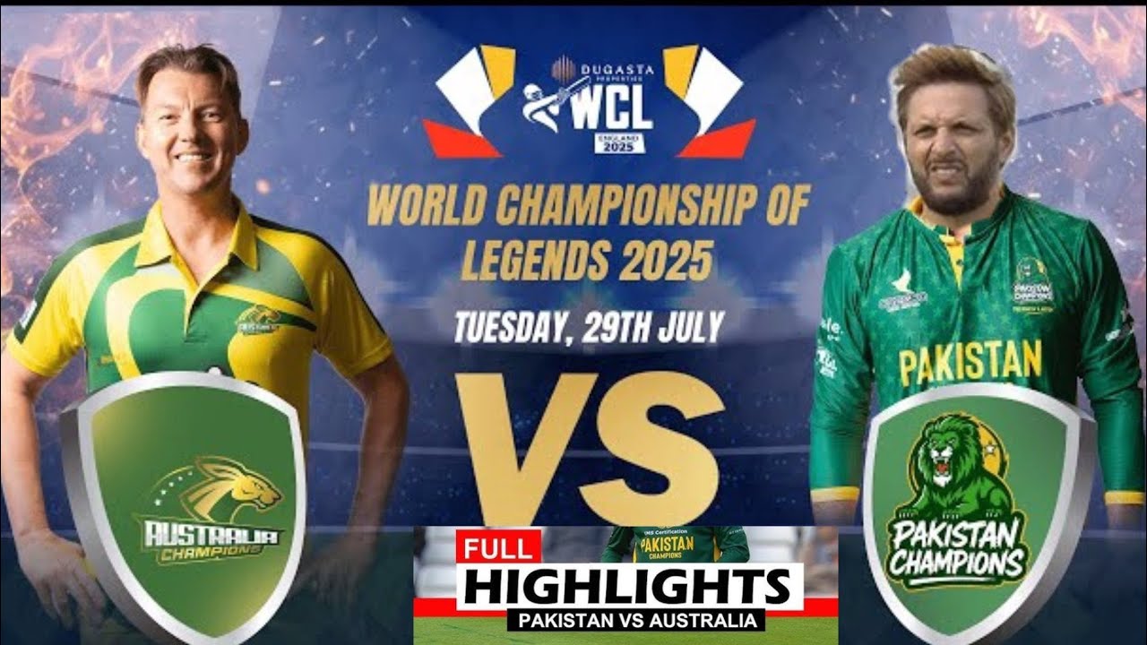 Full Highlights | Pakistan Championsvs Australia Champions | WCL 2025 | #WCLHighlights