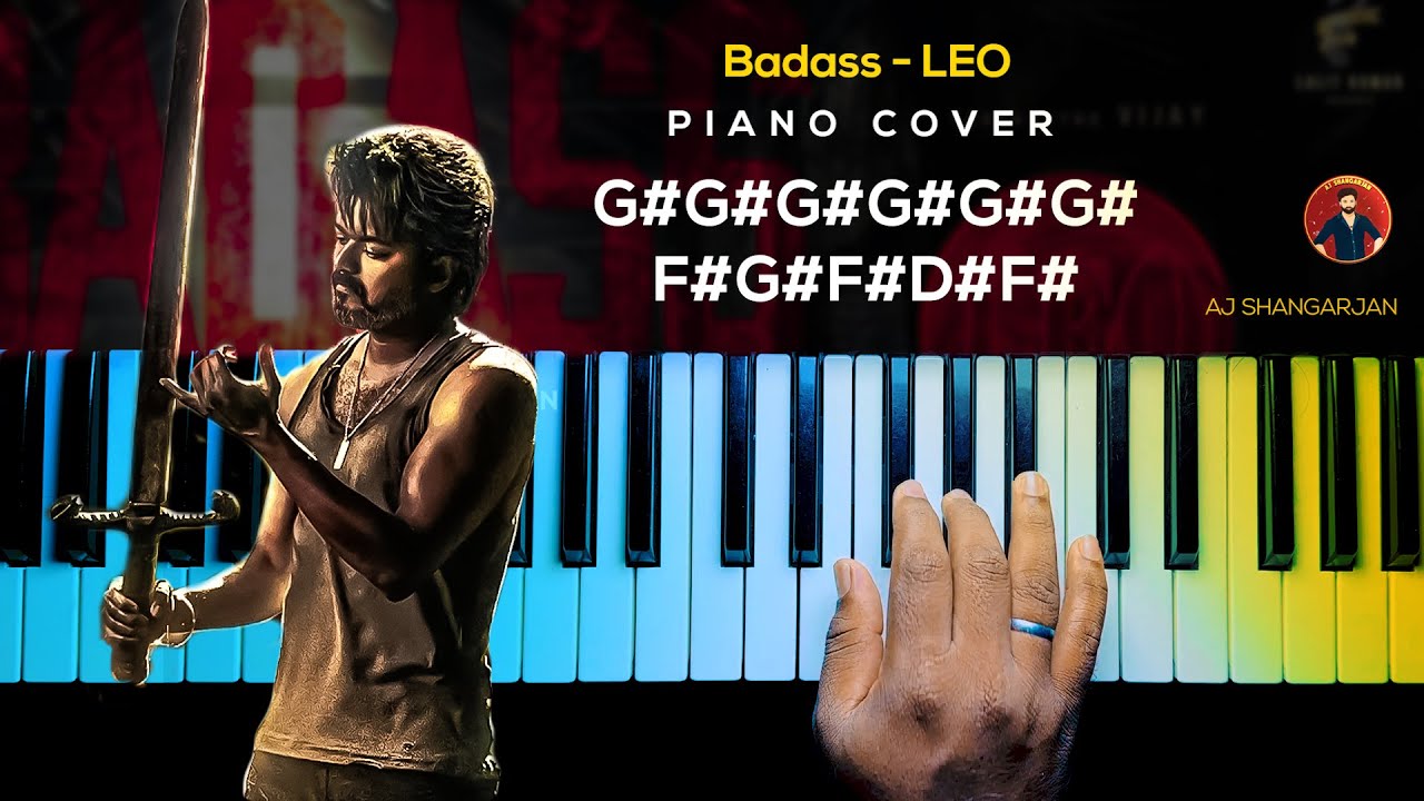 Badass - LEO Song Piano Cover with NOTES | AJ Shangarjan | AJS
