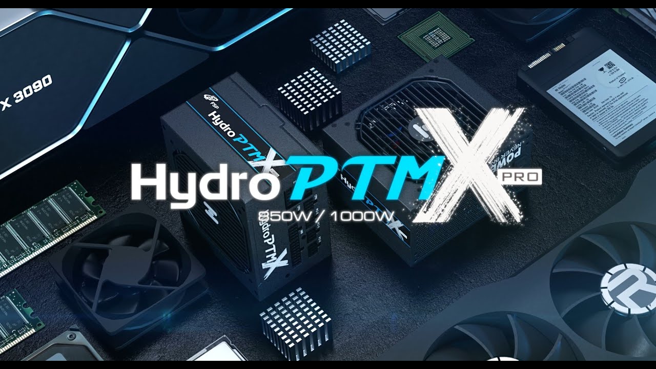 【Hydro PTM X PRO - Master ATX PSU】FSP