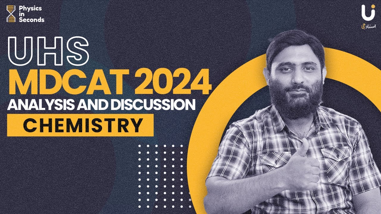 UHS - MDCAT 2024 Paper - Analysis and Discussion - Chemistry #mdcat #mdcatprep