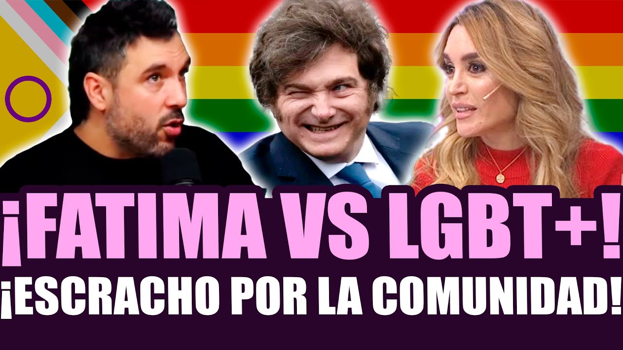 ¡ESCRACHARON A FATIMA FLOREZ! ¡LA COMUNIDAD LGBTIQ+ EN CONTRA DE SU RECONOCIMIENTO POR JAVIER MILEI!
