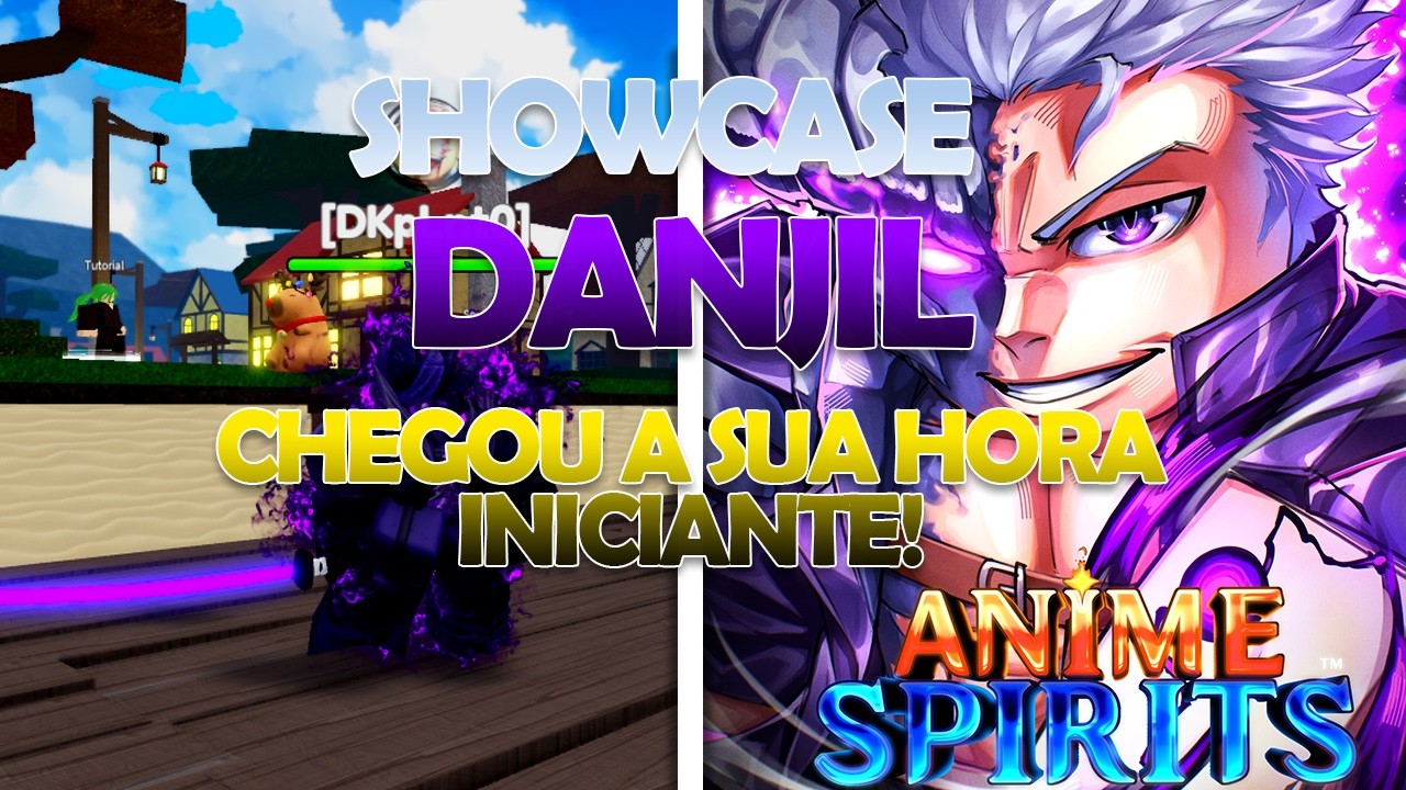 DANJIL SHOWCASE - QUEST - MELHOR UPDATE PARA INCIANTES - #animespirits