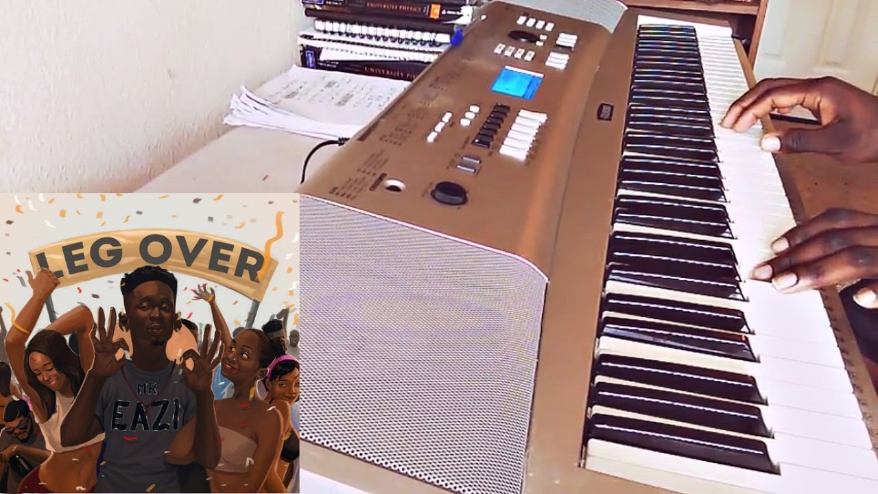 Mr Eazi - Leg Over - Piano Cover #Legover