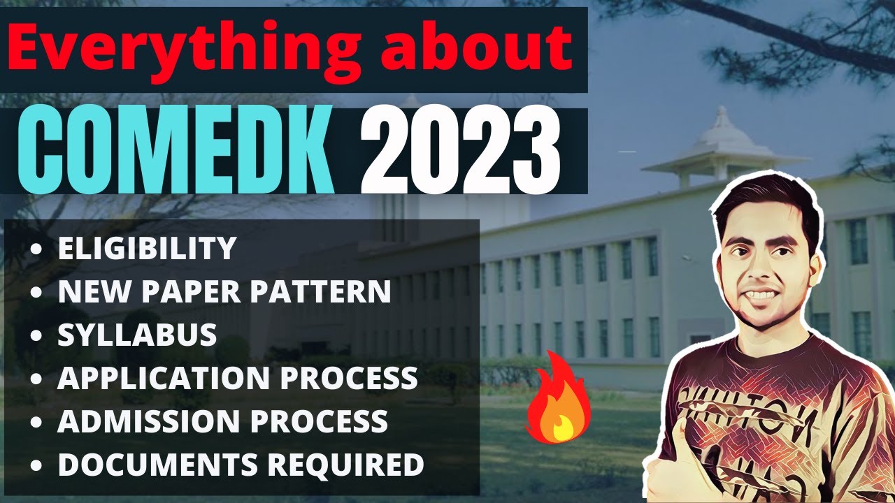 COMEDK Exam Details 2023 |Eligibility, Exam Pattern, Syllabus |COMEDK 2023 Exam Date, COMEDK College