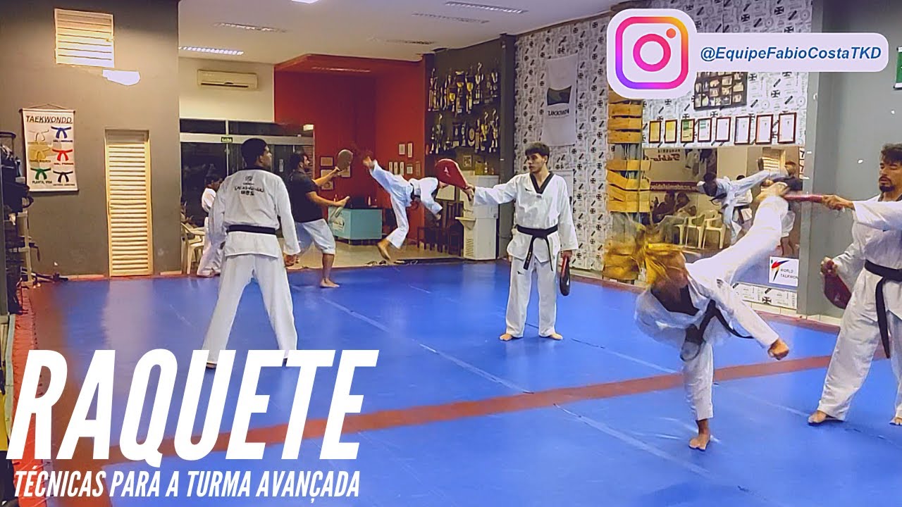 TAEKWONDO - treino com diversas técnicas na raquete - Equipe Avançada