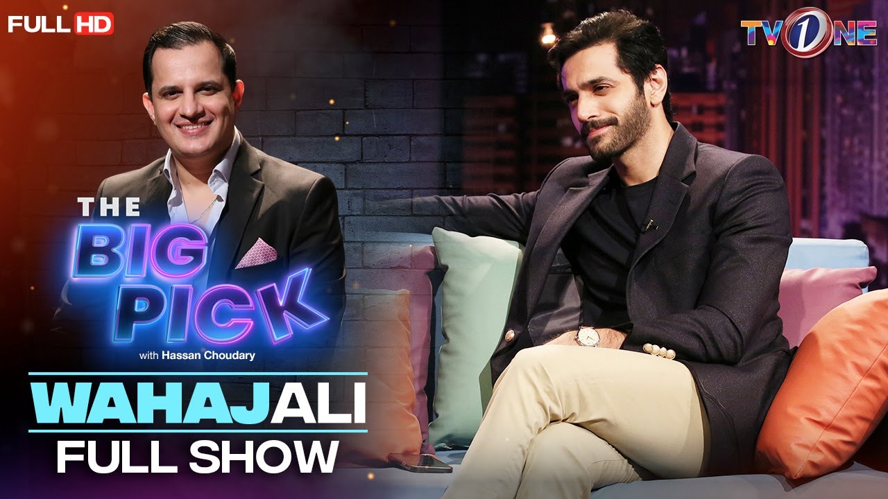 The Big Pick | Hassan Choudary | Wahaj Ali | Full Show | TVONE #TheBigPick #TVONE