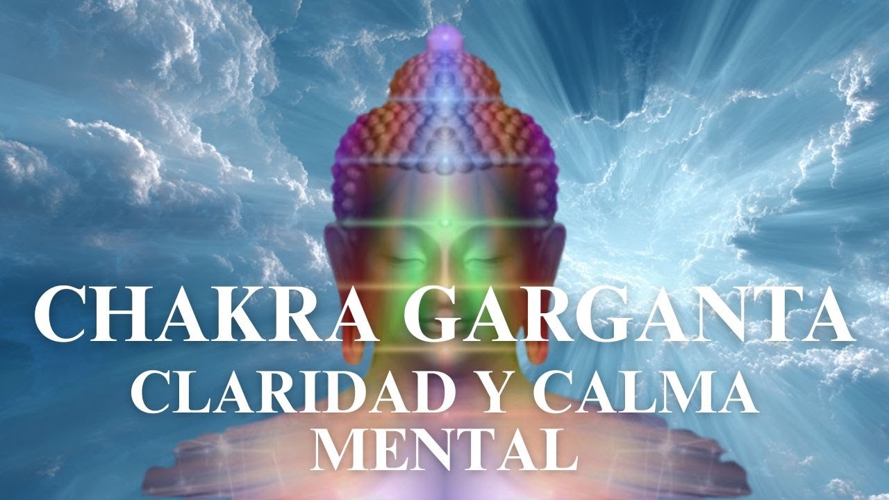 Música para Activar el Chakra Garganta 🔵 Meditación para Expresar tu Verdad y Claridad