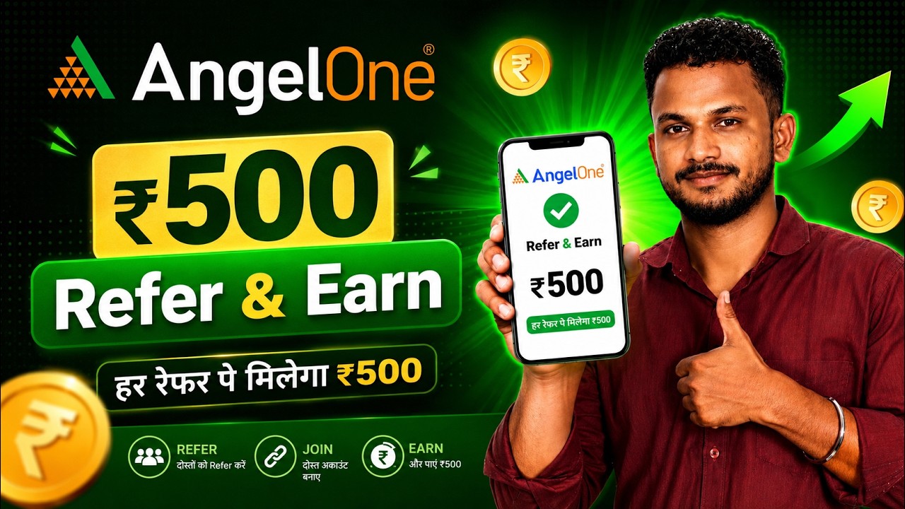 Angel One Refer and Earn | Refer and Earn App | Angel One App Refer and Earn
