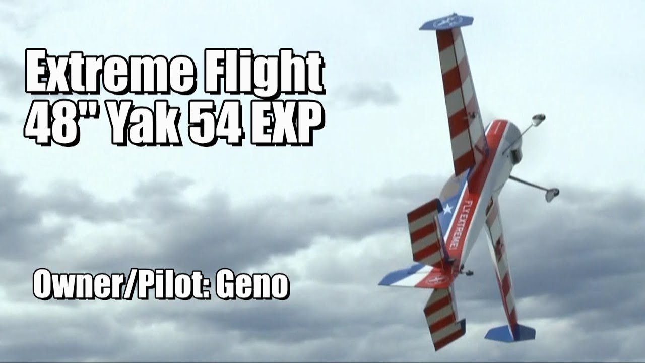 Extreme Flight 48” Yak 54 EXP