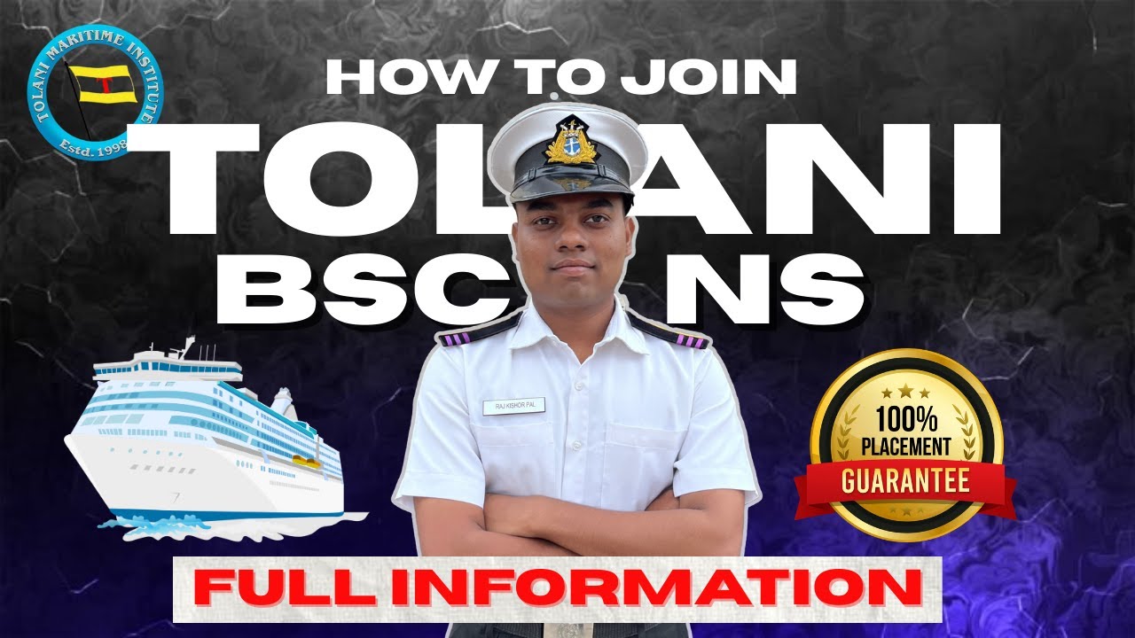 How to join  TOLANI MARITIME INSTITUTE  through BSC NS | Full information 2025 | 100% PLACEMENT