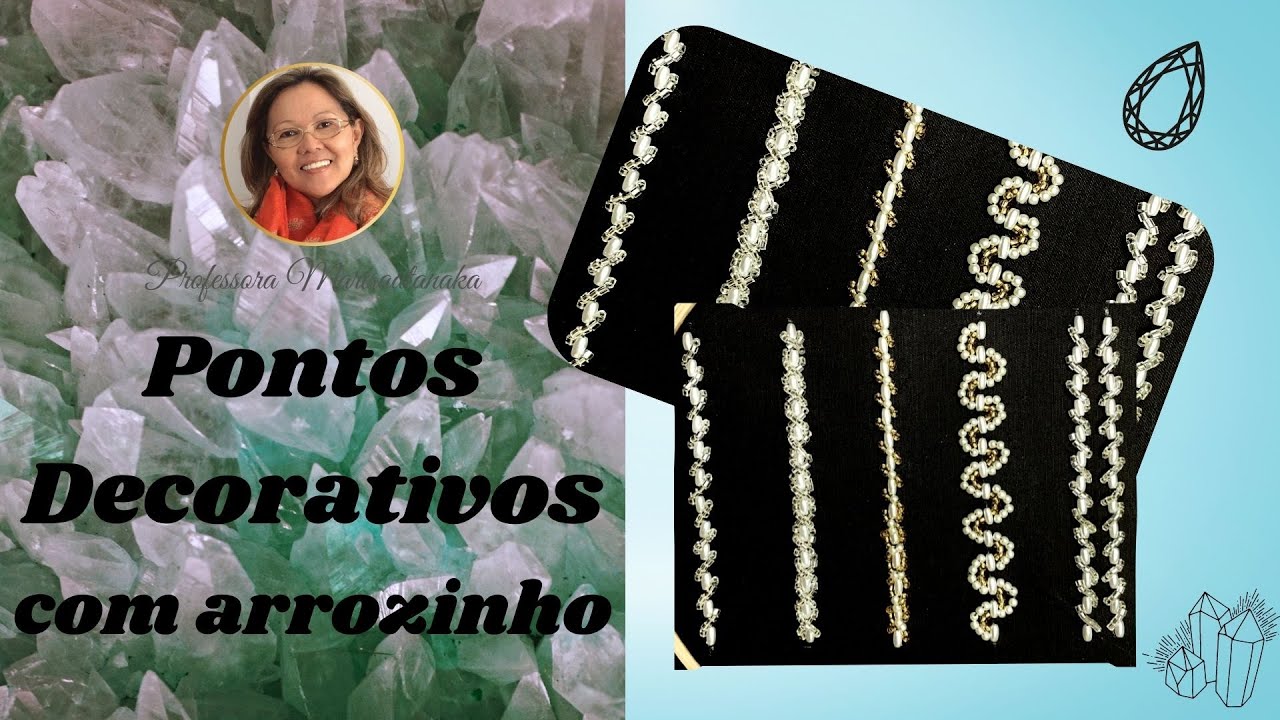 Bordado Pedrarias -  Pontos Decorativo com arrozinho