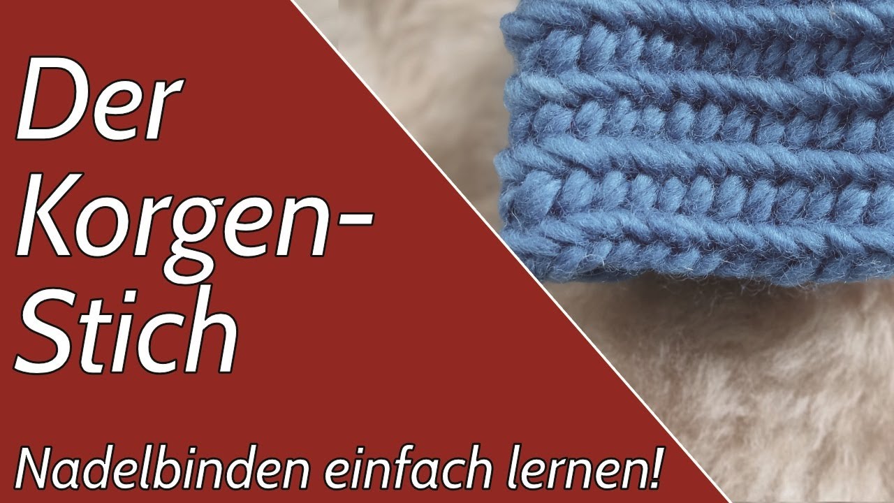 Der Korgen-Stich | Nadelbinden einfach lernen!