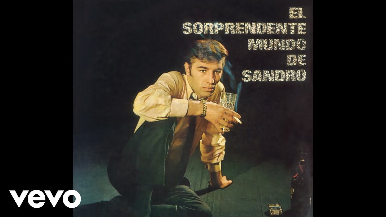 Sandro y Los de Fuego - Solo y Sin T&iacute; (Official Audio)