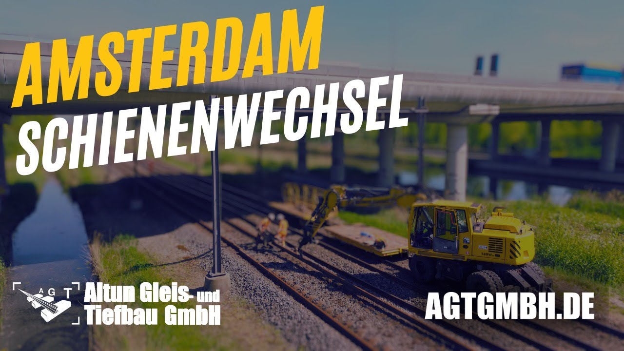 Amsterdam | 4.240 m Schienenwechsel mit Kleineisen & ZW – AGT Projekt in voller Länge