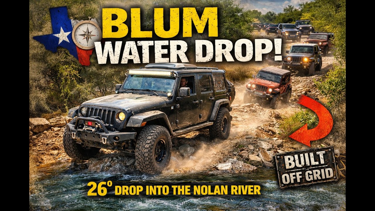 BLUM WATER DROP! | 26° Jeep Descent Into the Nolan River (Texas Traverse)