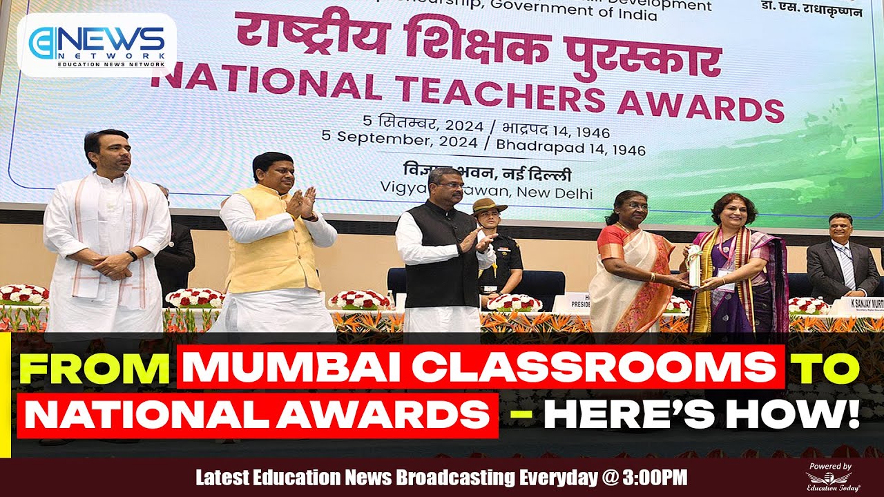 From Mumbai Classrooms to National Awards &ndash; Here&rsquo;s How! | Top 5&nbsp;Education&nbsp;News.
