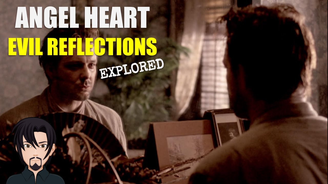Angel Heart (1987): Evil Reflections