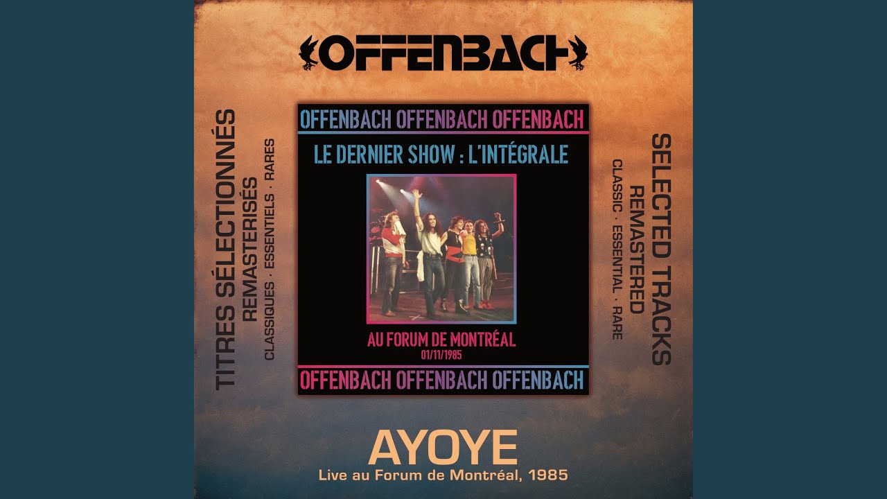 Ayoye (Live au Forum de Montréal, 1985 / remasterisé 2025)