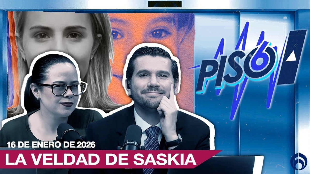 LA VELDAD DE SASKIA | PISO 6 | 16/01/26