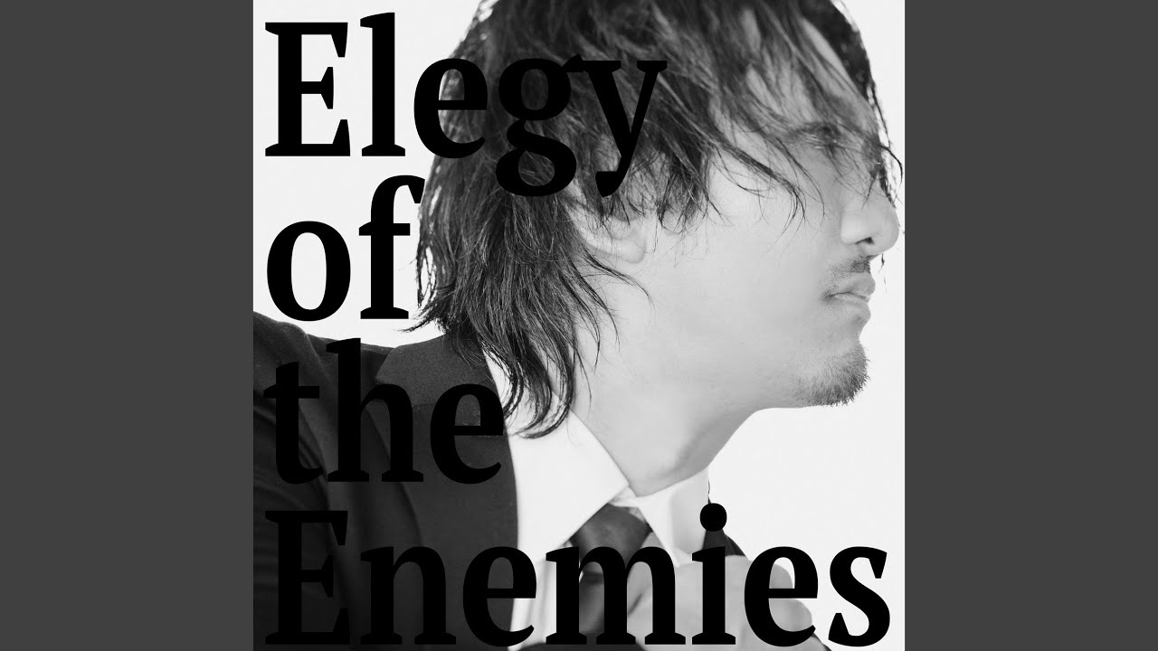 Elegy of the Enemies
