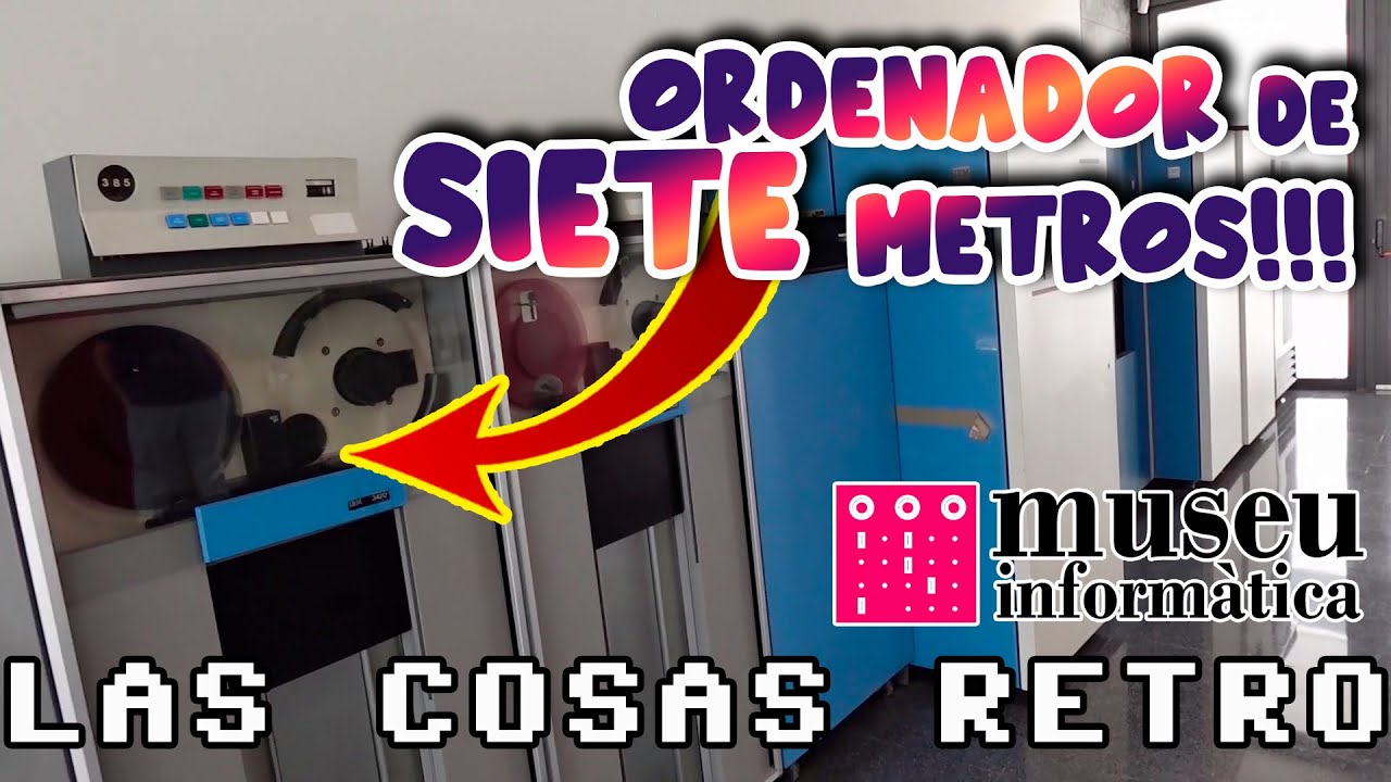 Un ORDENADOR de 7 METROS 🤯 MUSEO de INFORM&Aacute;TICA de VALENCIA
