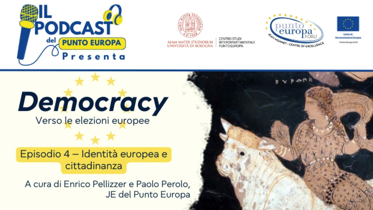 Episodio 4 – Identità europea e cittadinanza