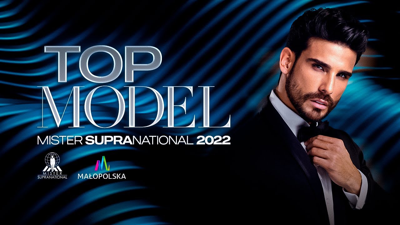 MISTER SUPRANATIONAL 2022. TOP MODEL