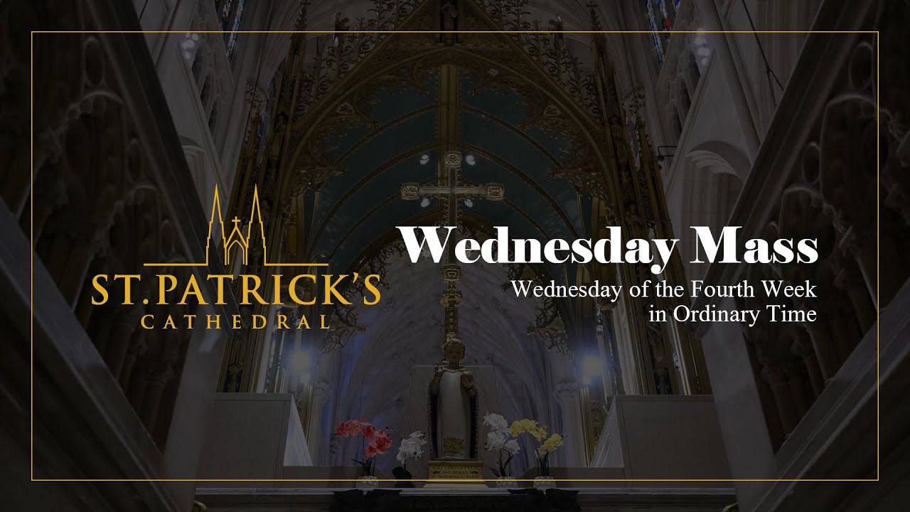 Wednesday Mass - February 4th 2026