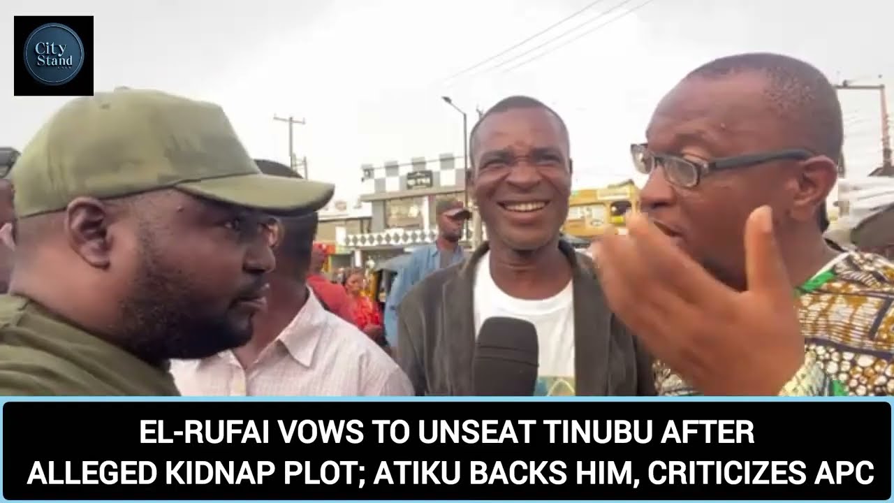 EL-RUFAI VOWS TO UNSEAT TINUBU AFTER ALLEGED KIDNAP PLOT; ATIKU BACKS HIM, CRITICIZES APC