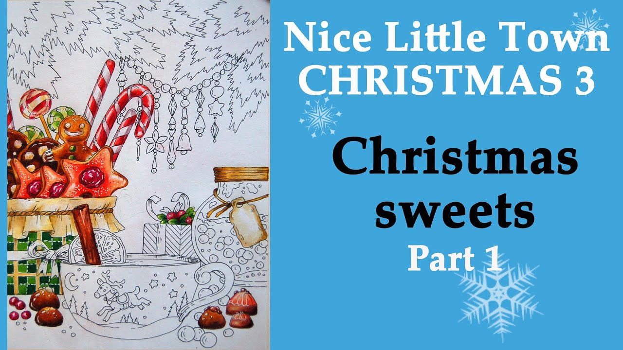 Sweets. Part 1 #Coloring with Arteza in 'Nice Little Town Christmas 3' #adultcoloring