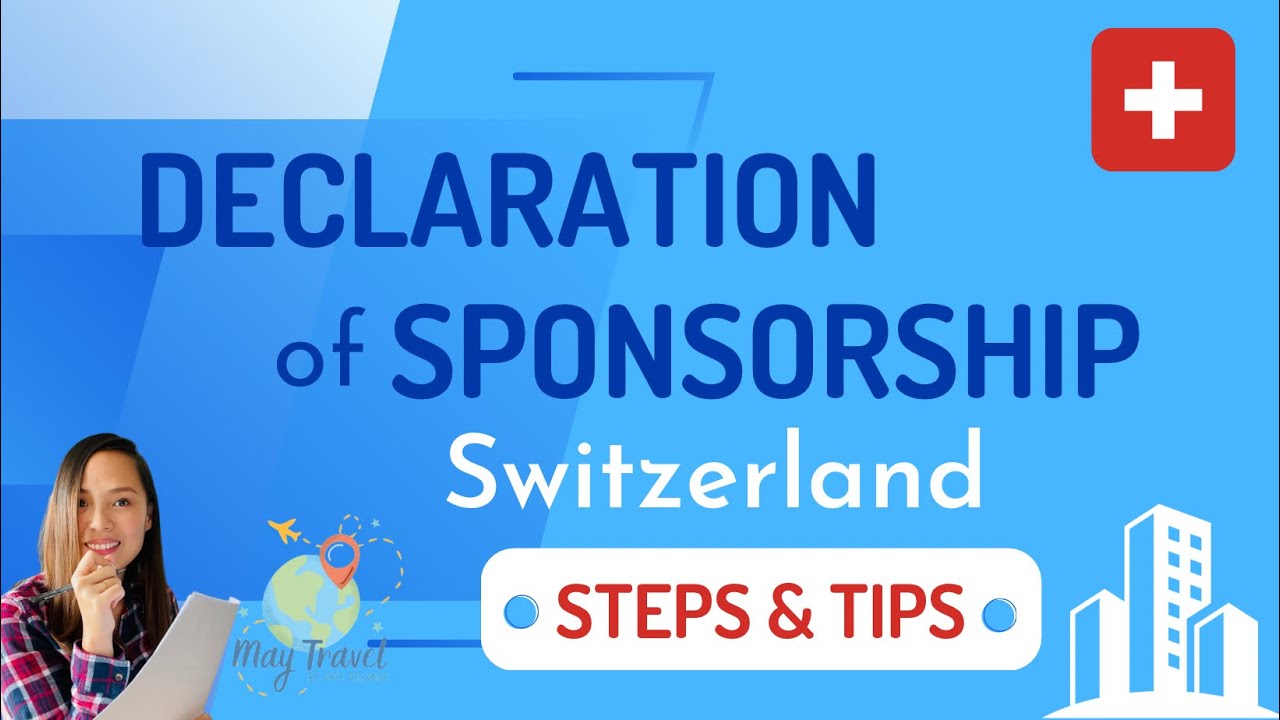Declaration of Sponsorship Switzerland | Steps and Tips | Schengen Visa