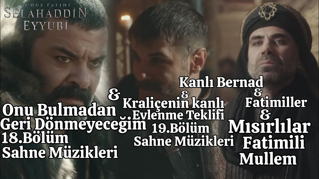 K.F.S.E.MüzikleriSahneMüzikleriFatimillerKanlıBernadMısırlılarFatimiliMullem