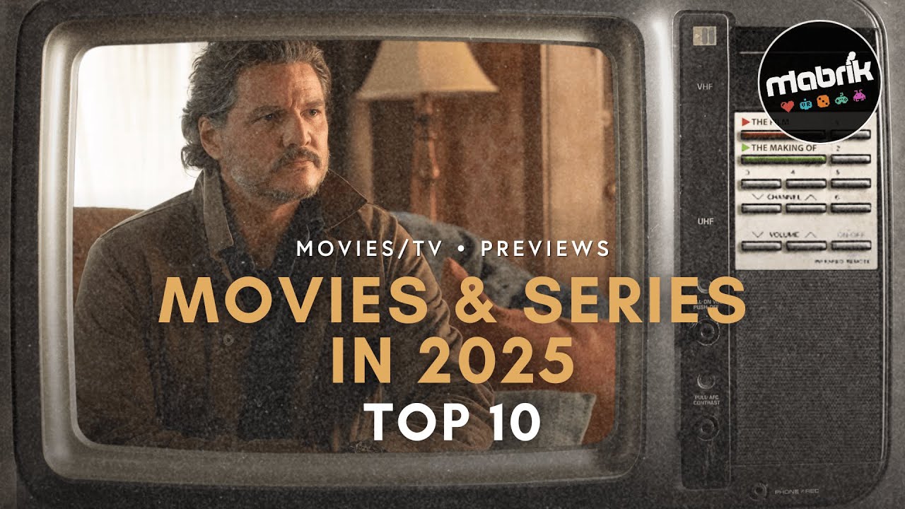 [MABRIK]: Movies & Series in 2025 - TOP 10