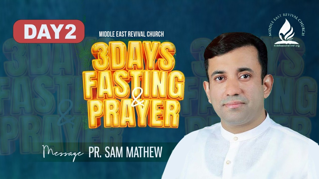 🔴 LIVE || PR. SAM MATHEW  || FASTING & PRAYER || 13/03/2026 || DAY - 2
