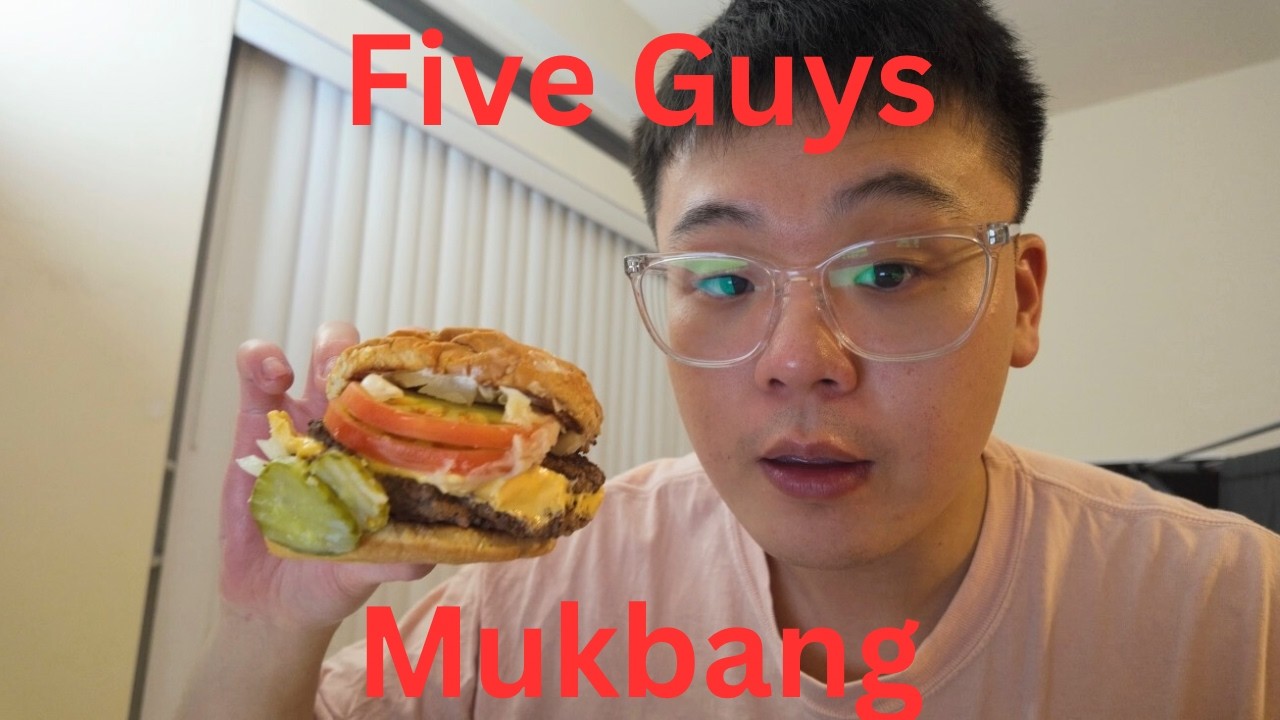Five Guys Mukbang