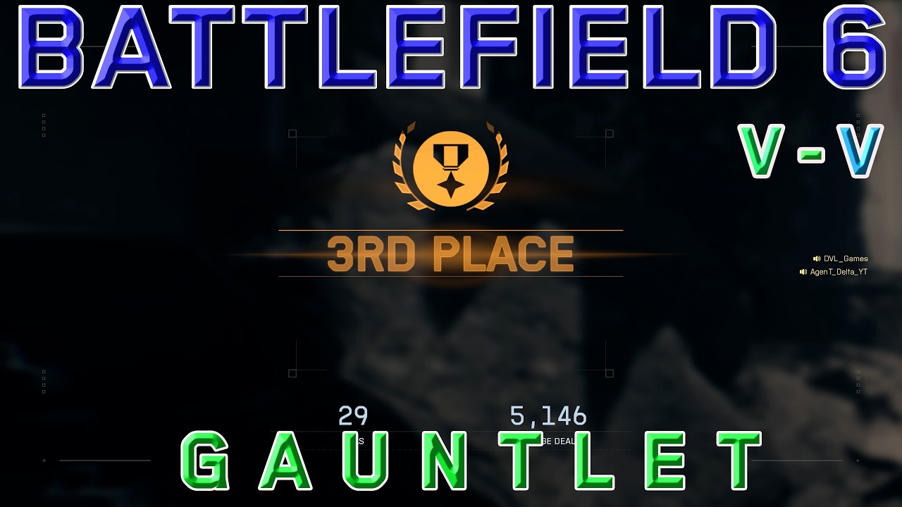 3nd place. GAUNTLET Battlefield 6.