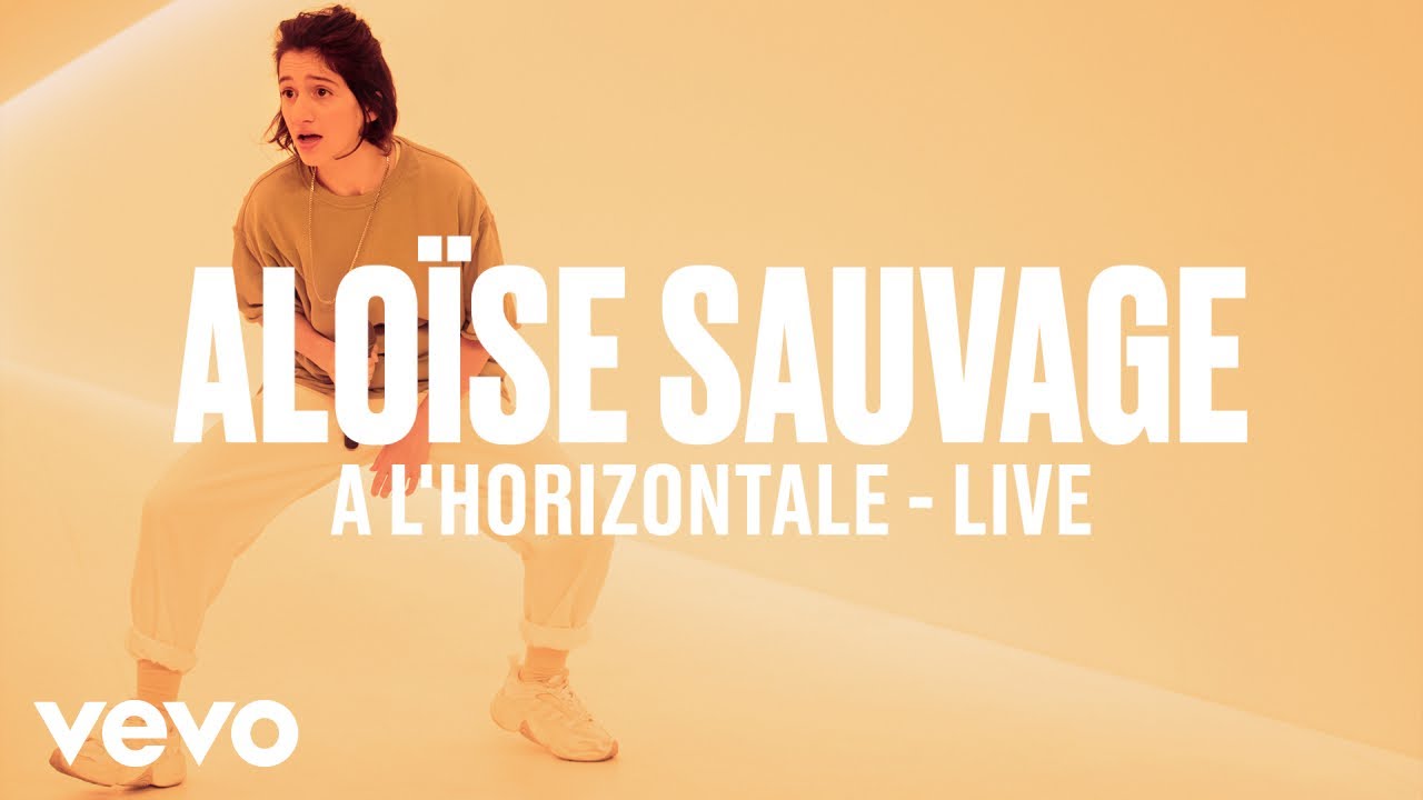 Aloïse Sauvage - A l'horizontale (Live) | Vevo DSCVR