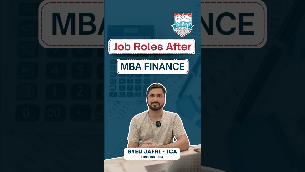 What Jobs Can You Get After MBA Finance? | Finance Jobs 2025 | Career 2025 | Syed Jafri ICA