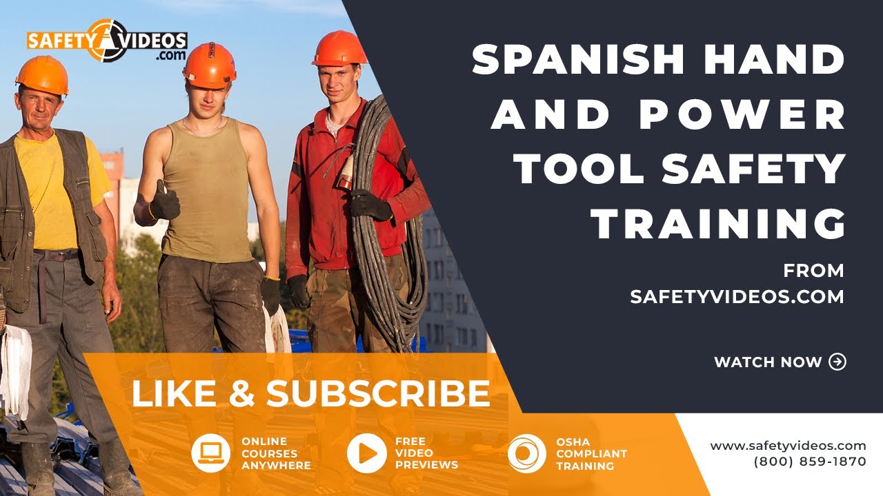 Spanish Hand And Power Tool Safety Training from SafetyVideos.com