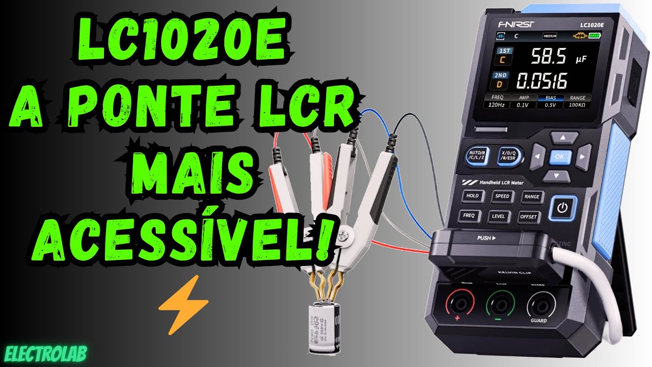📌FNIRSI LC1020E em Detalhes! A ponte LCR de 100 kHz que surpreendeu!