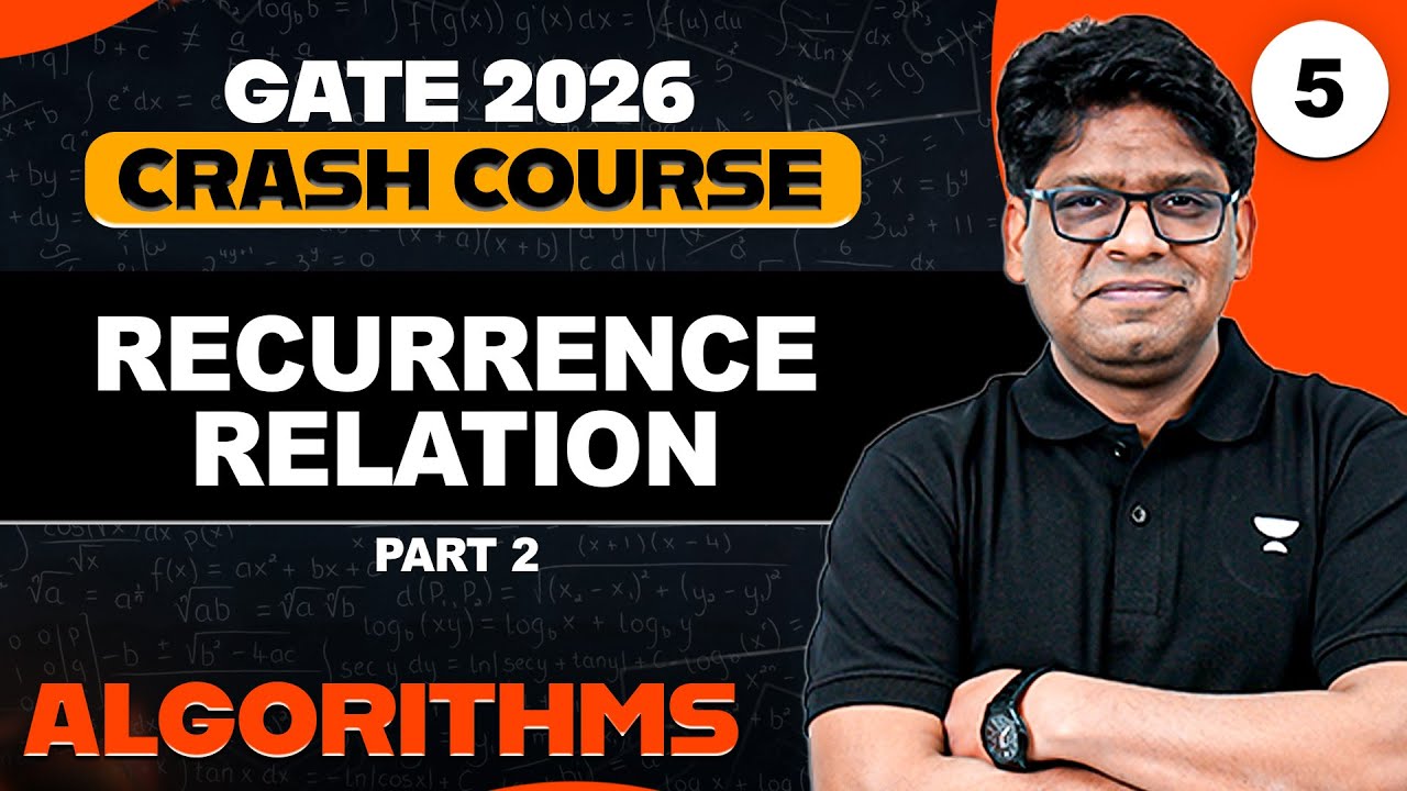 Algorithms 05 | Recurrence Relation Part 02 | Algorithm Crash Course for GATE | Pankaj Sharma Sir