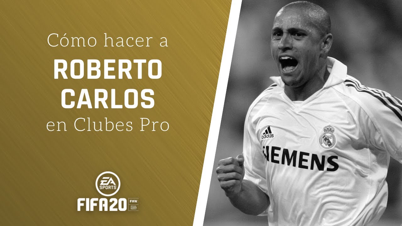 ⚽ FIFA 20 | Cómo hacer a ROBERTO CARLOS en CLUBES PRO ✔️