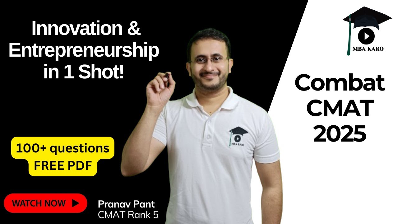Combat CMAT 2025: Innovation & Entrepreneurship in 1 Shot! 100+ Must-Solve Questions of I&E