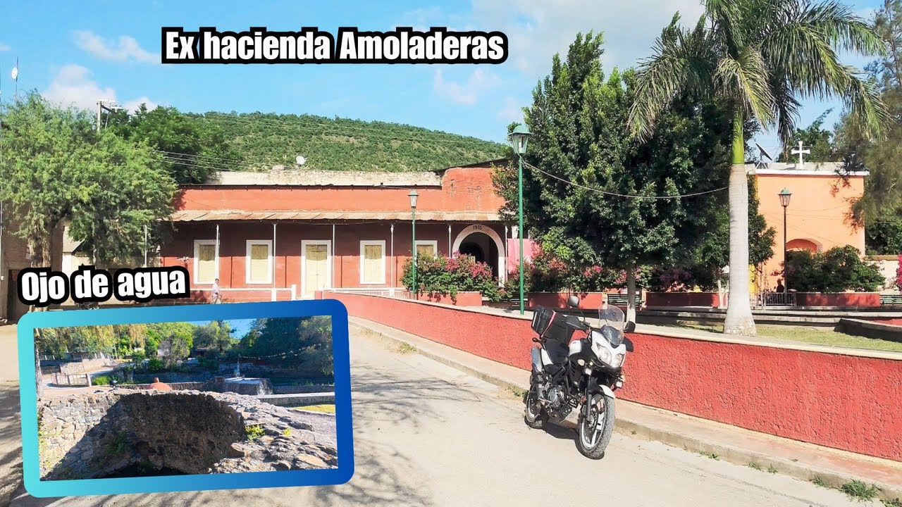 Ex hacienda Amoladeras - San Luis Potosi