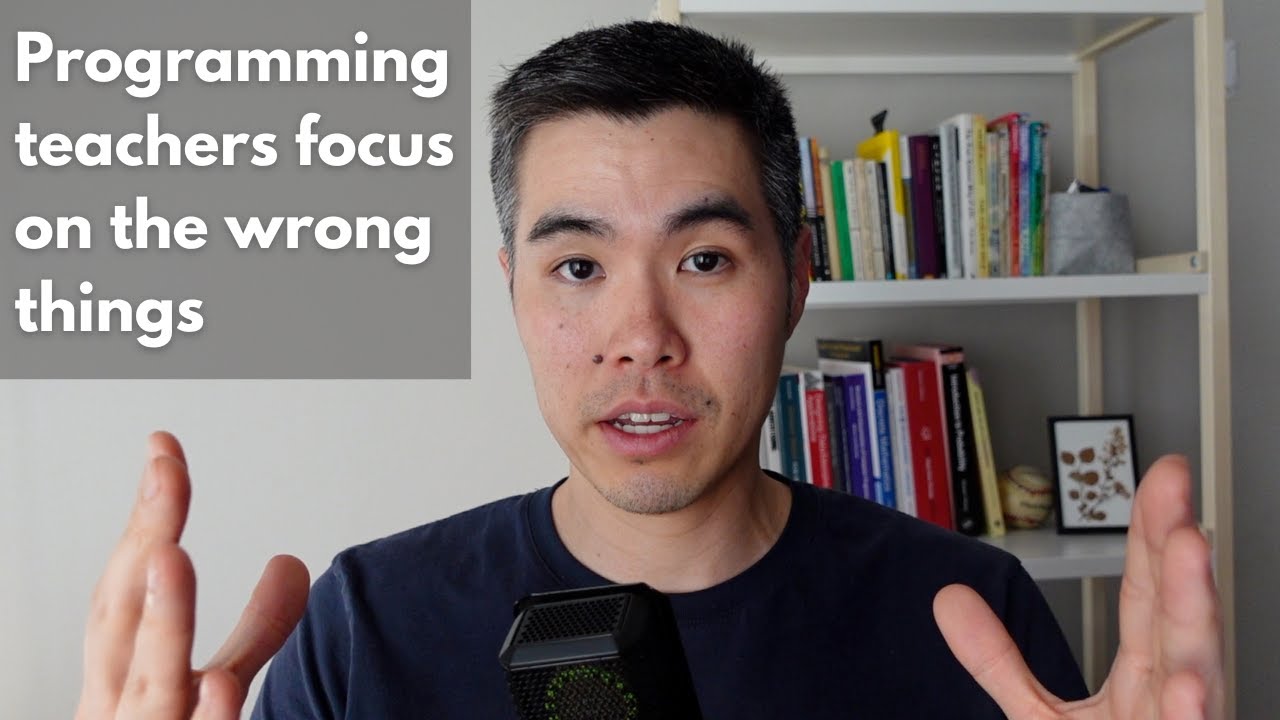 Programming teachers focus on the wrong things