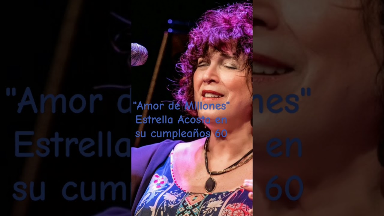 Amor de Millones. Estrella Acosta