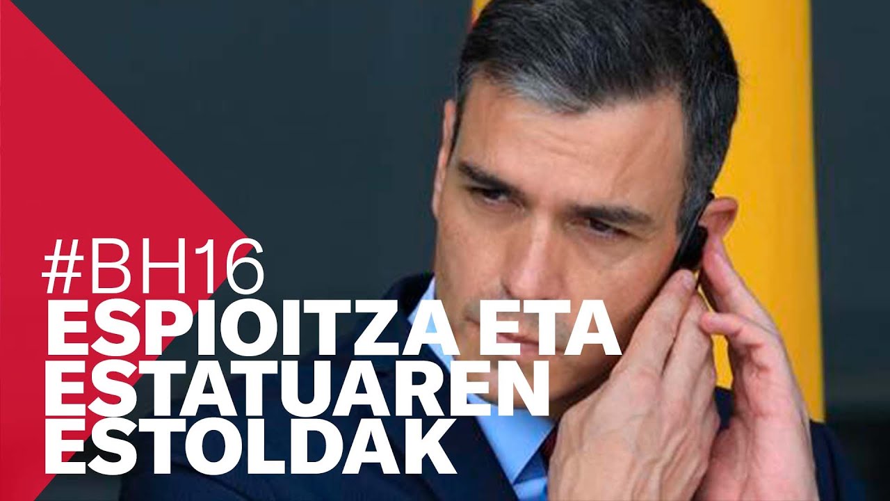 BURDIN HESIA | Espioitza eta estatuaren estoldak #BH16